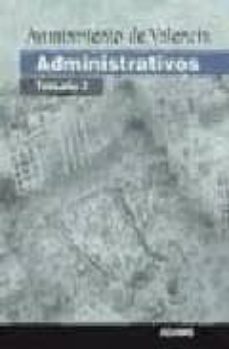 administrativos ayuntamiento de valencia: temario 2-9788498185201