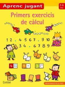 primers exercicis de calcul (aprenc jugant) 5-6 anys-9788498255201
