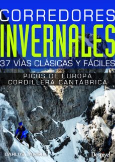 corredores invernales: 37 vias clasicas y faciles-carlos lamoile martinez-9788498293401