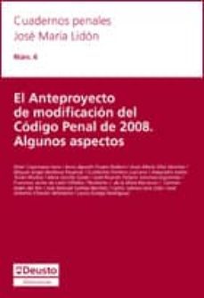 el anteproyecto de modificacion del codigo penal del 2008-9788498302301