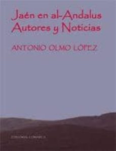 jaen en al-andalus: autores y noticias-9788498367201