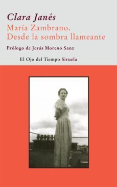 maria zambrano. desde la sombra llameante (ebook)-9788498415001