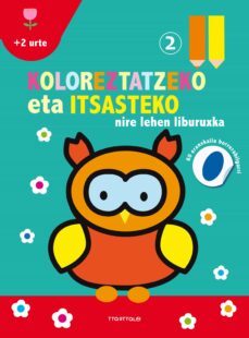 koloreztatzeko eta itsasteko nire lehen liburuxka 2-9788498438901