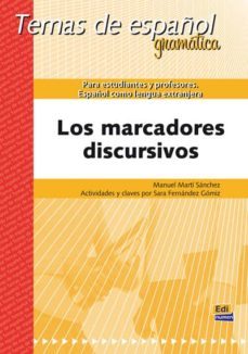 los marcadores discursivos-manuel marti sanchez-9788498485301