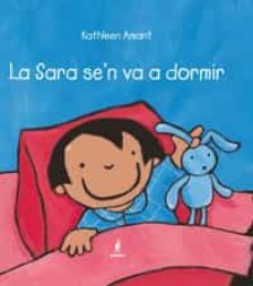 la sara s en va a dormir-9788498670301