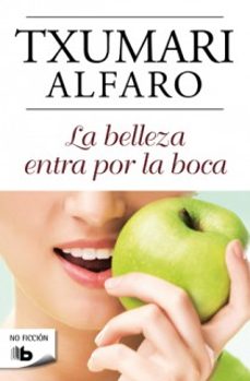 la belleza entra por la boca-9788498726701