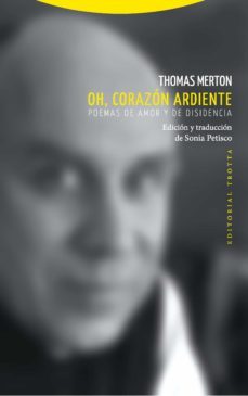 oh, corazon ardiente-thomas merton-9788498796001