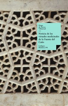 noticia de las virtudes medicinales de la fuente del caño de la villa de babilafuente (ebook)-diego de torres villarroel-9788498976601