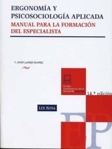 ergonomia y psicosociologia aplicada: manual para la ormacion del especialista (14ª ed.)-9788498981001
