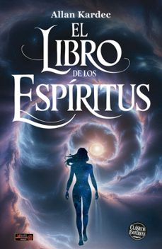 el libro de los espiritus-allan kardec-9788499177601