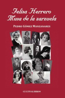 felisa herrero. musa de la zarzuela-9788499238401