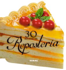 30 recetas de reposteria-9788499283401