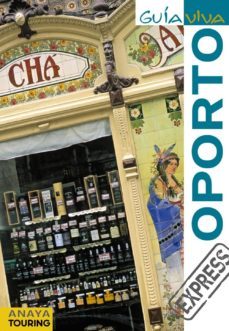 oporto 2011 (guia viva) (anaya touring)-gonzalo vazquez-9788499351001