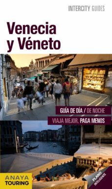 venecia y veneto 2012 (espiritual) (intercity guides)-begoña pego del rio-maria garcia yelo-9788499354101