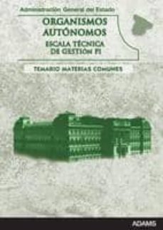 escala tecnica de gestion de organismos autonomos. pi: temario ma terias comunes-9788499433301