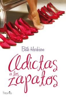 adictas a los zapatos (ebook)-beth harbison-9788499440101