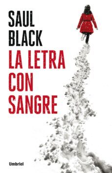 la letra con sangre (ebook)-saul black-9788499448701