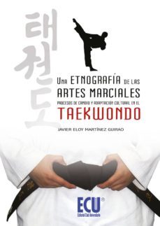 una etnografia de las artes marciales (ebook)-javier eloy martinez guirao-9788499487601