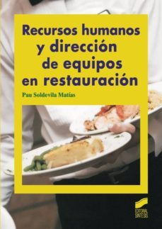 recursos humanos y direccion de equipos en restauracion (ebook)-pau soldevila matias-9788499587301