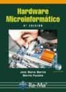 hardware microinformatico (6ª ed.)-jose mª martin martin pozuelo-9788499640501