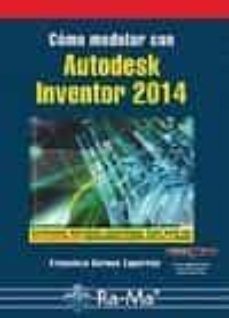 como modelar con autodesk inventor 2014-9788499642901