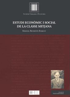 estudi economic i social de la classe mitjana-manuel reventos bordoy-9788499656601