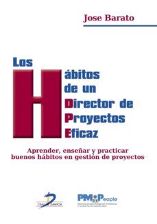 los habitos de un director de proyectos eficaz (ebook)-jose barato-9788499695501