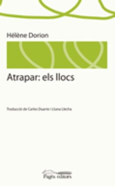 atrapar: els llocs-helene dorion-9788499751801