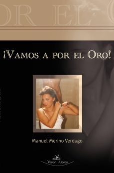 ¡vamos a por el oro! (ebook)-9788499837901