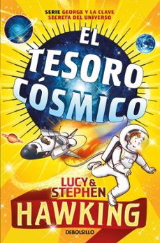 el tesoro cosmico  ( la clave secreta del universo 2)-9788499890401