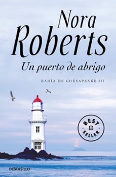 un puerto de abrigo-nora roberts-9788499895901