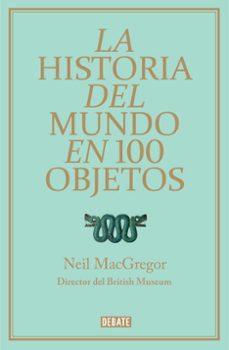 la historia del mundo en 100 objetos-9788499921501