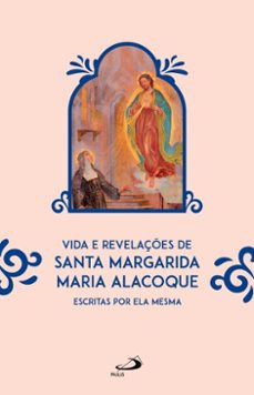 vida e revelaçes de santa margarida maria alacoque (ebook)-santa margarida maria alacoque-9788534959001