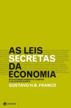 as leis secretas da economia (ebook)-gustavo h. b. franco-9788537809501