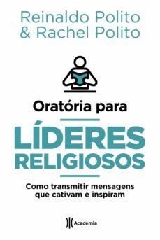 oratoria para lideres religiosos (ebook)-reinaldo polito-rachel polito-9788542210101