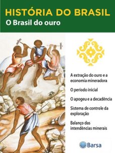 historia do brasil - livro ii - o brasil do ouro a extraço do ouro e a economia mineradora (ebook)-editora planeta do brasil-9788542234701