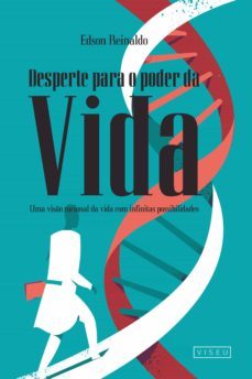 desperte para o poder da vida (ebook)-edson reinaldo-9788554542801