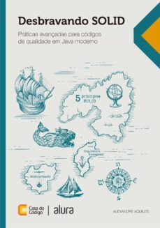 desbravando solid (ebook)-alexandre aquiles-9788555193101