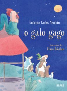 o galo gago (ebook)-antonio carlos secchin-9788570870001