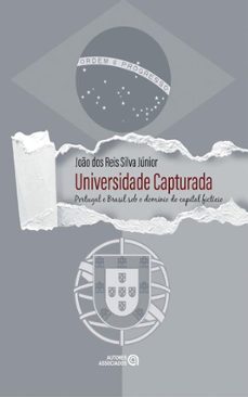 universidade capturada (ebook)-joão dos reis silva júnior-9788574965901