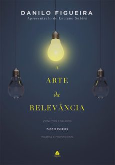 a arte da relevancia (ebook)-danilo figueira-9788577424801
