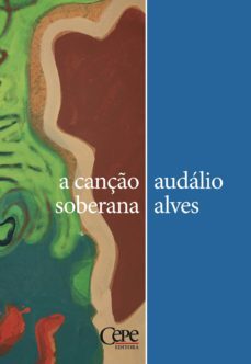 a canço soberana (ebook)-audalio alvez-9788578584801