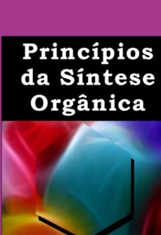 principios da sintese organica (ebook)-armin franz isenmann-9788591305001