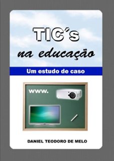 tics na educaço (ebook)-daniel teodoro de melo-9788591598601
