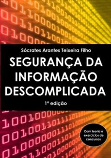 segurança da informaço descomplicada (ebook)-sócrates arantes teixeira filho-9788591894901