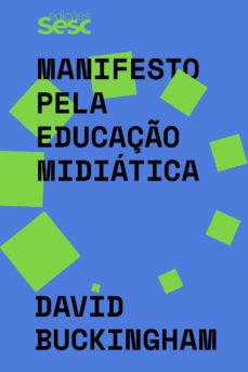 manifesto pela educaço midiatica (ebook)-9788594932501