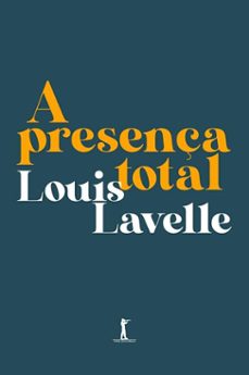 a presença total (digital) (ebook)-louis lavelle-9788595073401