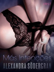 mas intençes - um conto erotico (ebook)-alexandra södergran-9788726322101