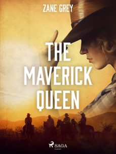 the maverick queen (ebook)-zane grey-9788726665901
