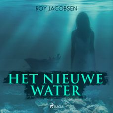 het nieuwe water (audiolibro)-roy jacobsen-9788726879001